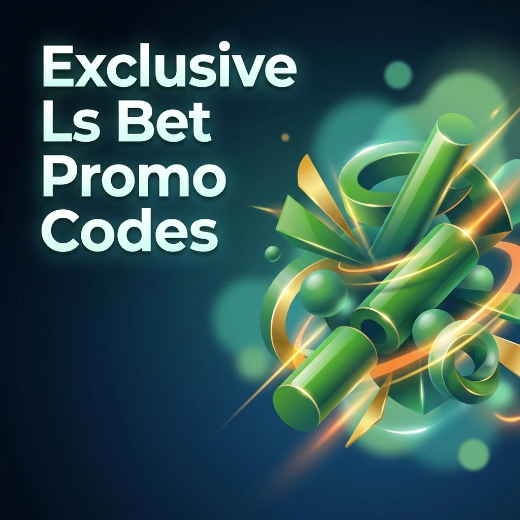 Exclusive Ls Bet Promo Codes